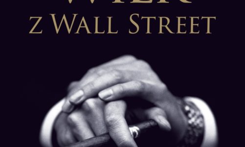 Jest tak prostacka, grubiańska, i czyta się ją jednym tchem – Wilk z Wall Street