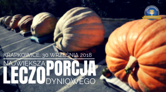 Podczas Festiwalu Dyni – Bania Fest będą bić Rekord Polski LIFESTYLE, Żywienie - Tym razem podczas Festiwalu Dyni - Bania Fest, który rozpocznie się już 30 września 2018 roku, odbędzie się oficjalna próba ustanowienia Rekordu Polski na największą porcję leczo dyniowego.