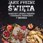 Warsztaty pierogów i pierniczków w CH Osowa!