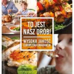 TO JEST NASZ DRÓB! WYSOKA JAKOŚĆ – EUROPEJSKA GWARANCJA